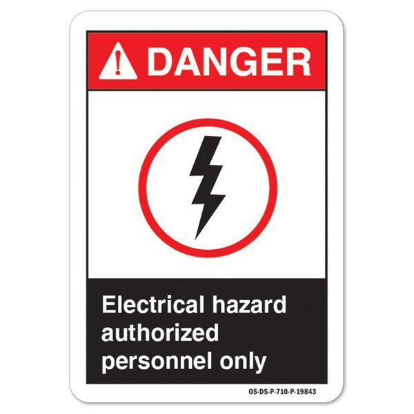 Signmission ANSI Danger, 5" H, 7" W, 5" H, 7" W, Landscape, Electrical Hazard Authorized Personnel Only OS-DS-D-57-L-19843